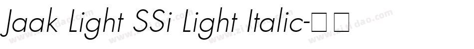 Jaak Light SSi Light Italic字体转换